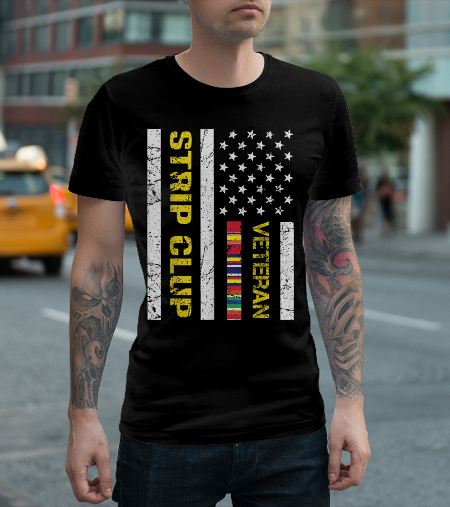 Military Strip Club Veteran Veteran Day American Flag T-Shirt
