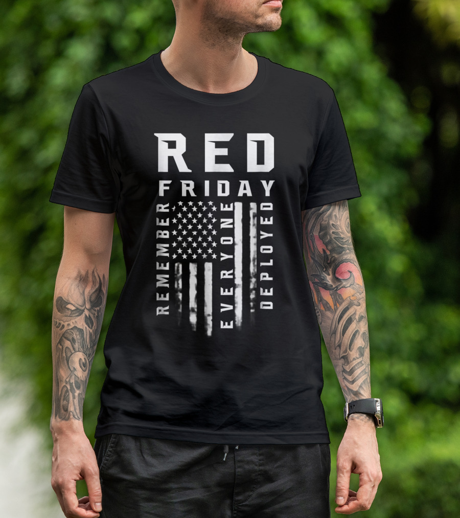 Red Friday Remember Everyone Deployed American Flag T-Shirt