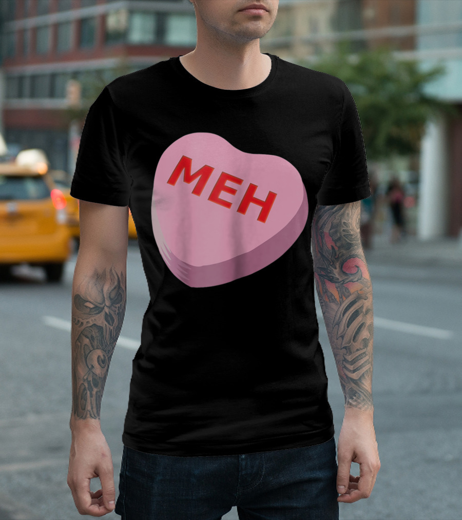 Meh Pink Candy Heart Antivalentine's Funny Text T-Shirt
