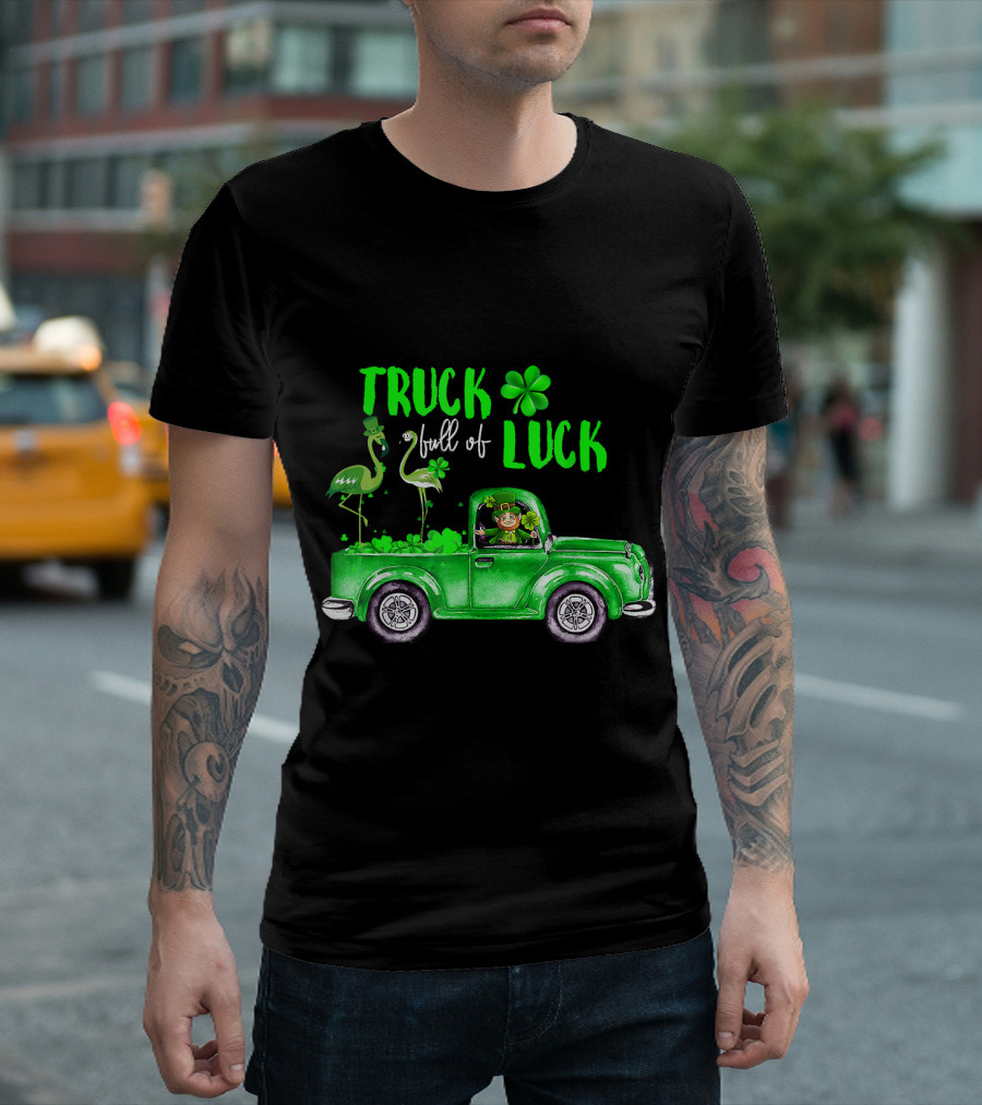 Truck Full of Luck Flamingo Leprechaun Green Clover T-Shirt