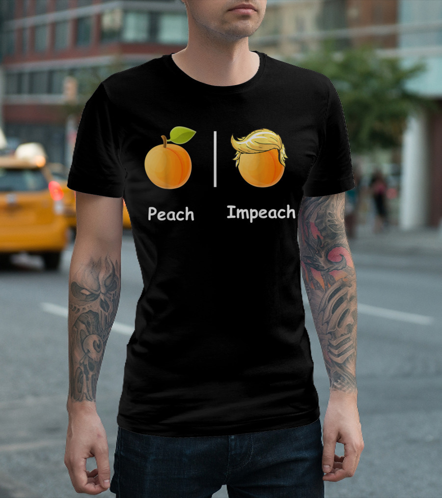 Peach Impeach Funny Patriotic Antitrump Fruit T-Shirt