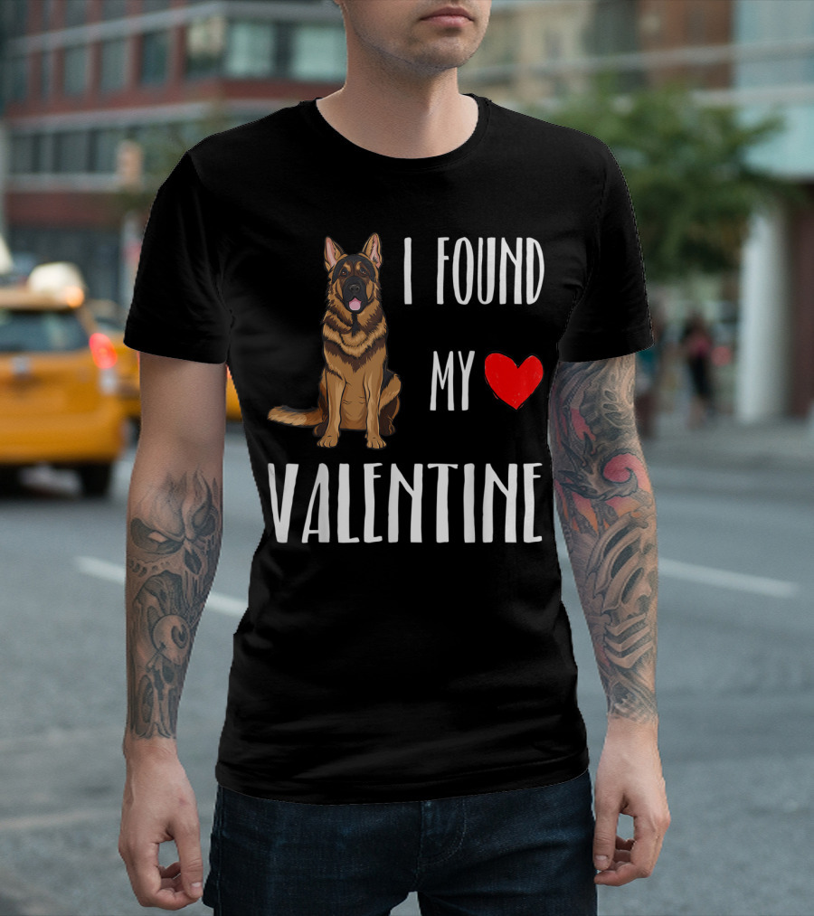 I Found My Valentine German Shepherd Dog T-Shirt
