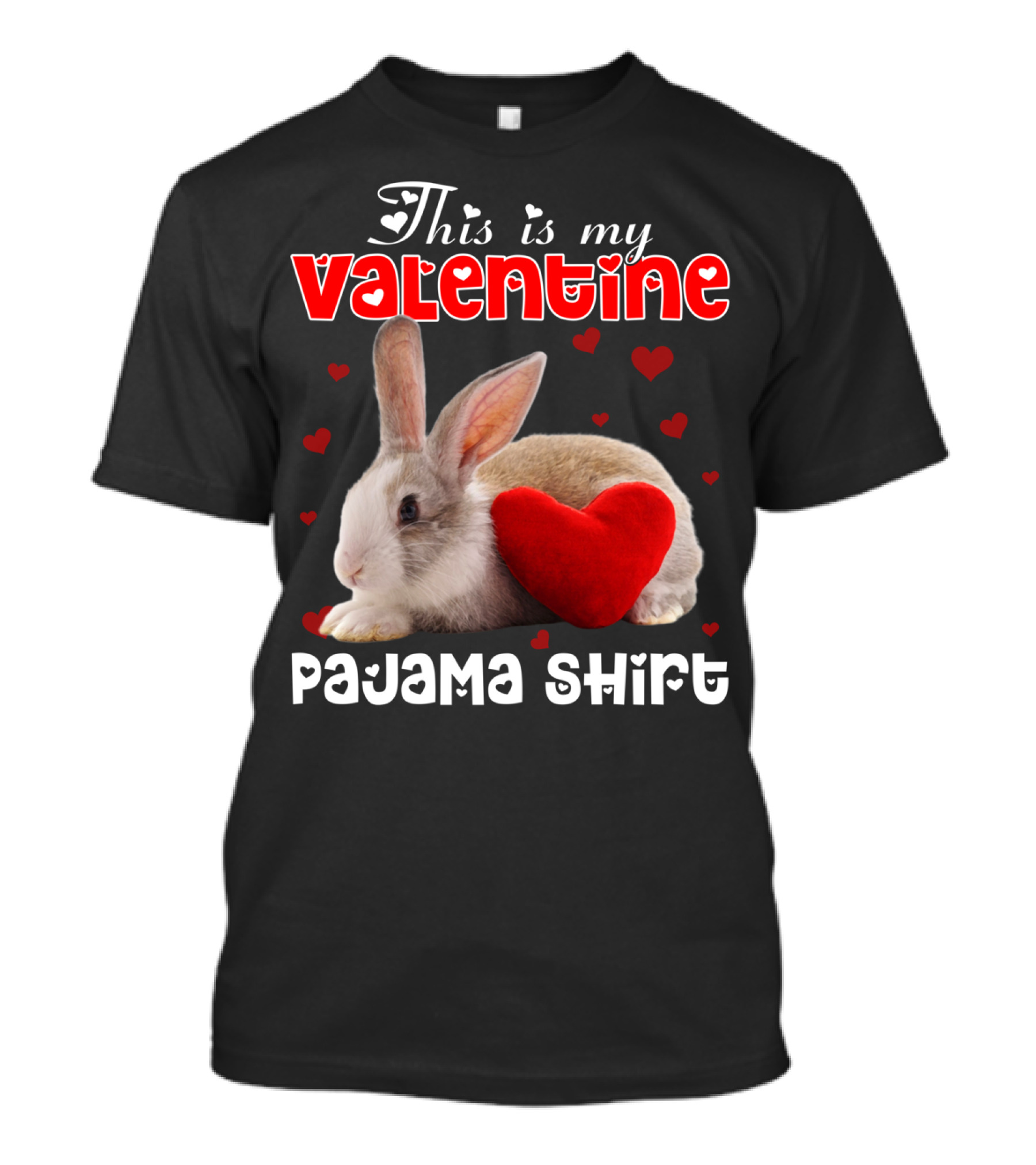 This Is My Valentine Pajama Shirt With Rabbit And Heart T-Shirt