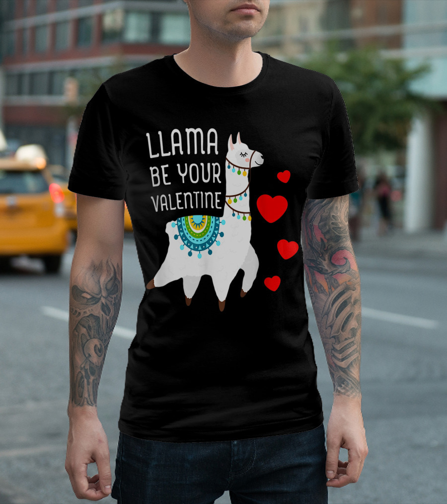 Valentine's Day Llama Be Your Valentine T-Shirt