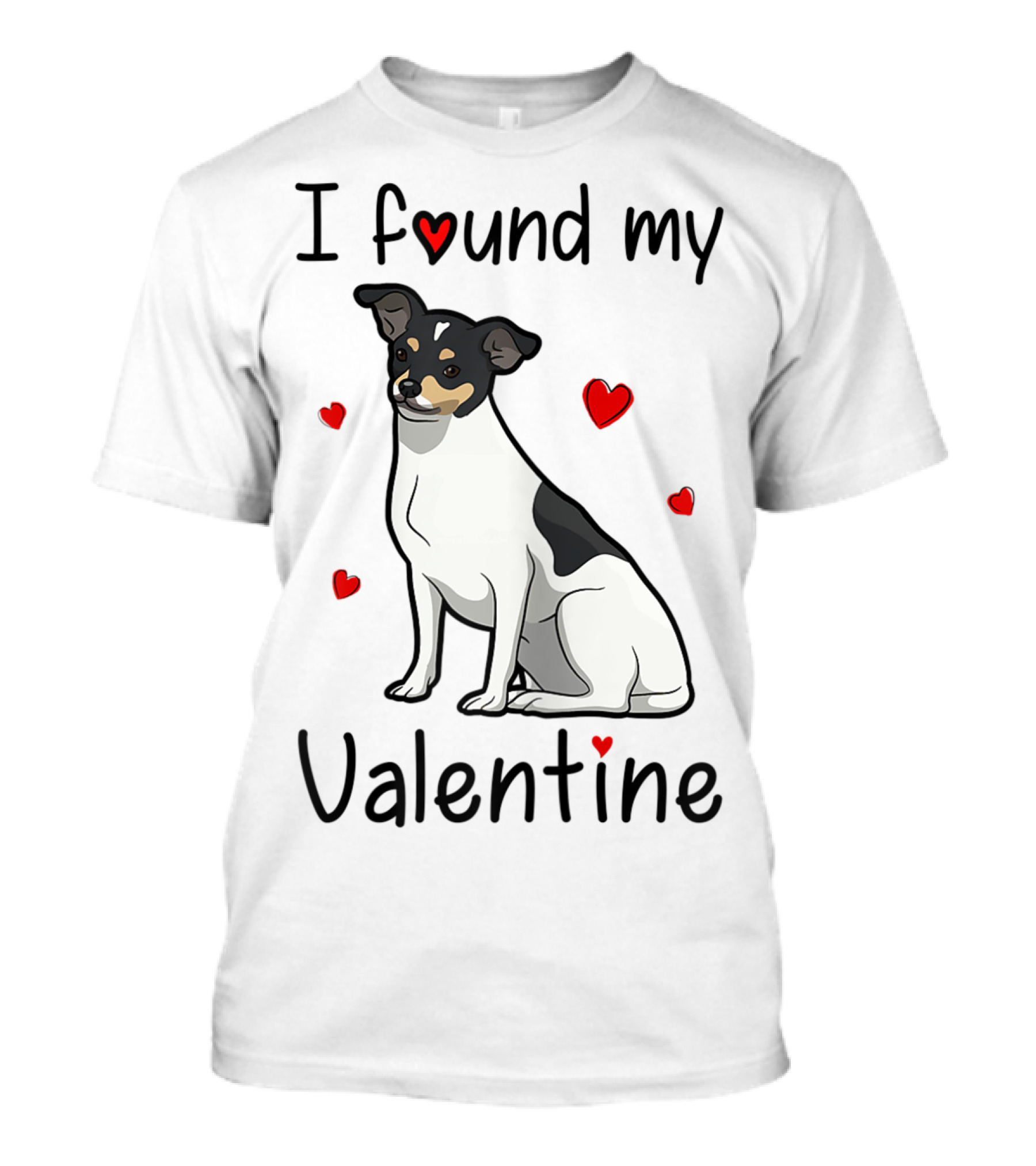 I Found My Valentine Rat Terrier Mom Mama T-Shirt