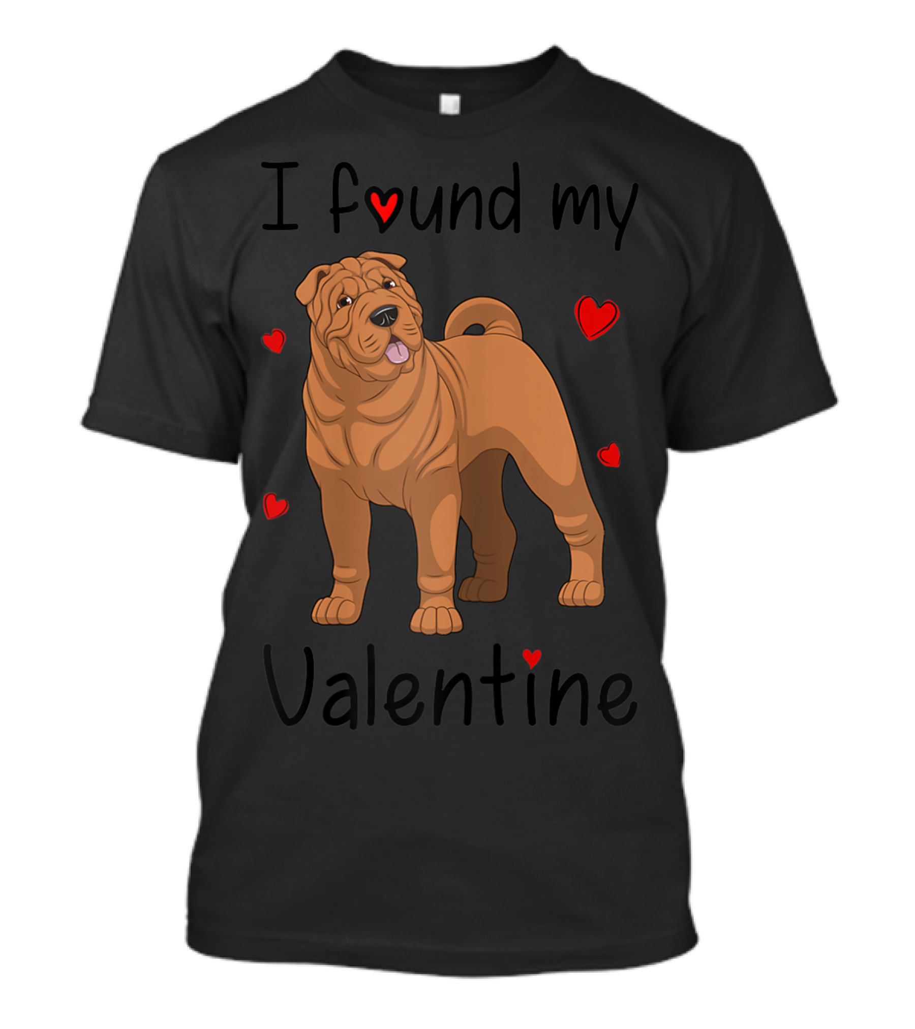Shar Pei Mom I Found My Valentine With Heart Accents T-Shirt