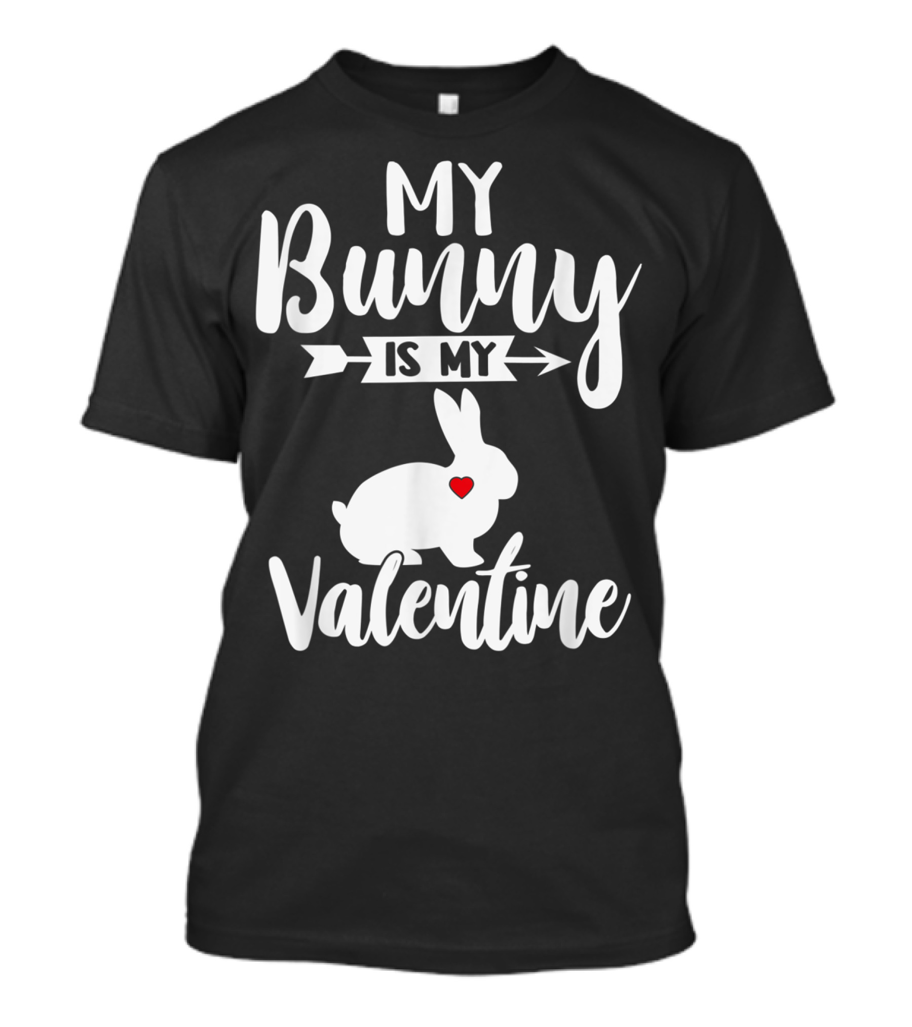 My Bunny Is My Valentine Cute Rabbit T-Shirt