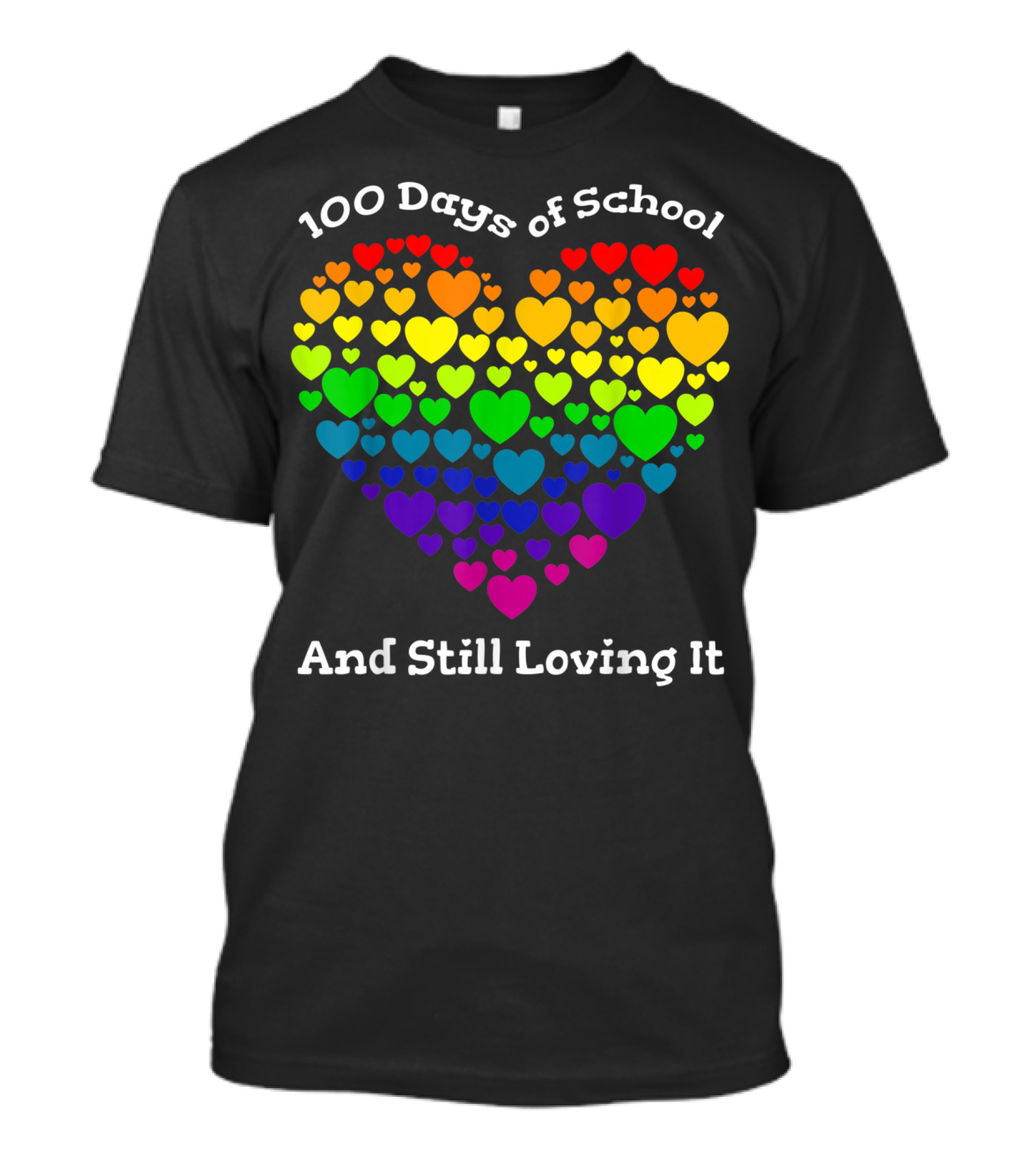 100 Days Of School And Still Loving It Rainbow Heart T-Shirt
