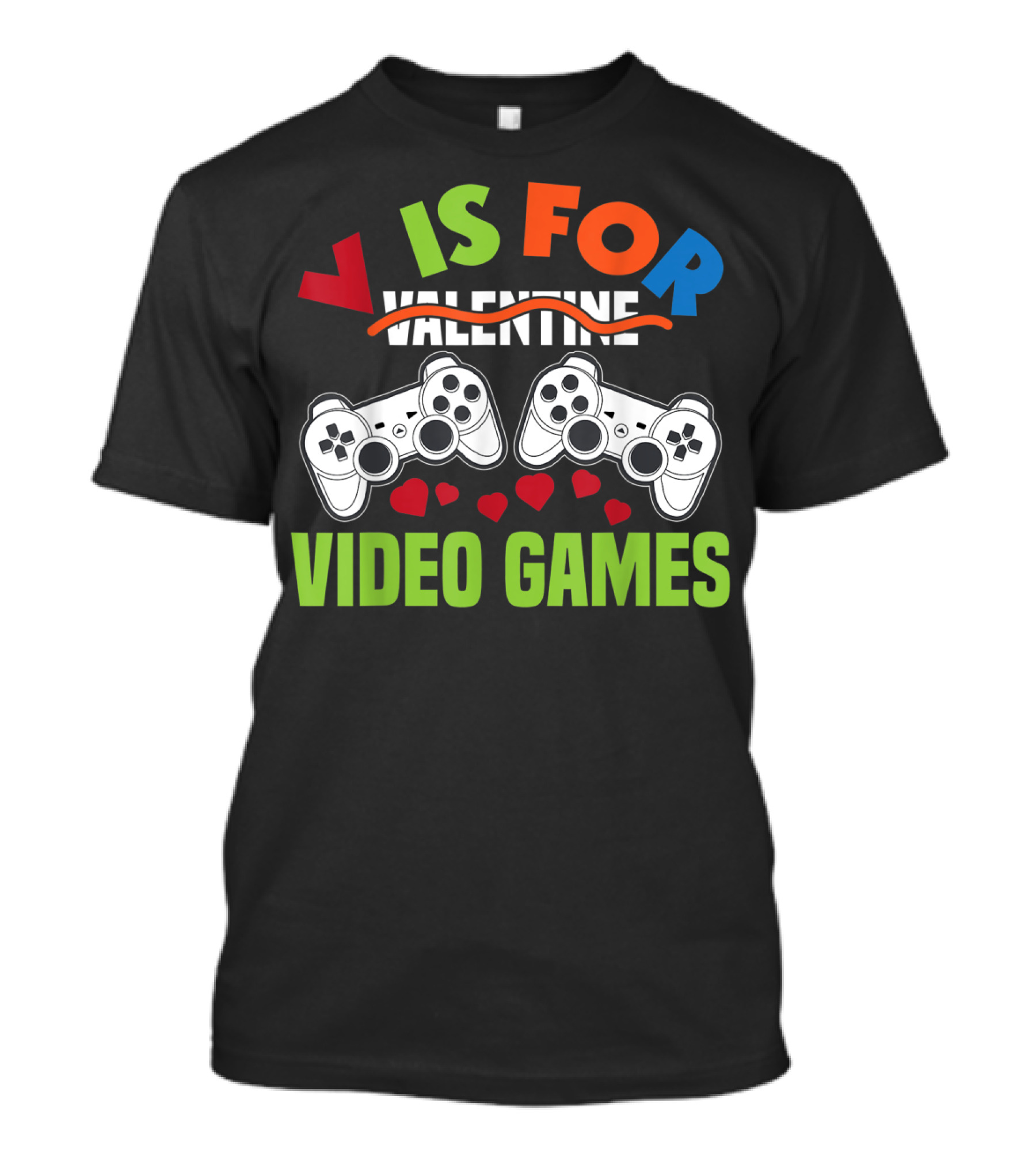 V Is For Video Games Lover Valentine Day T-Shirt