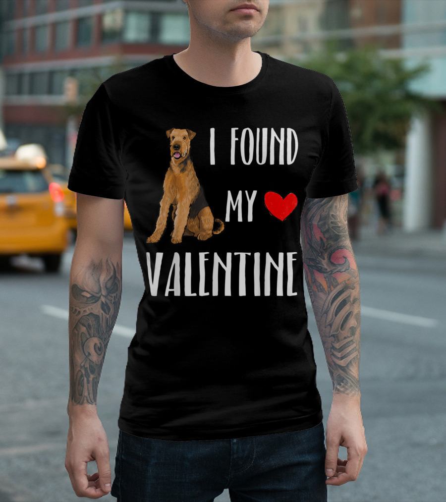 I Found My Heart Valentine Airedale Terrier Dog T-Shirt