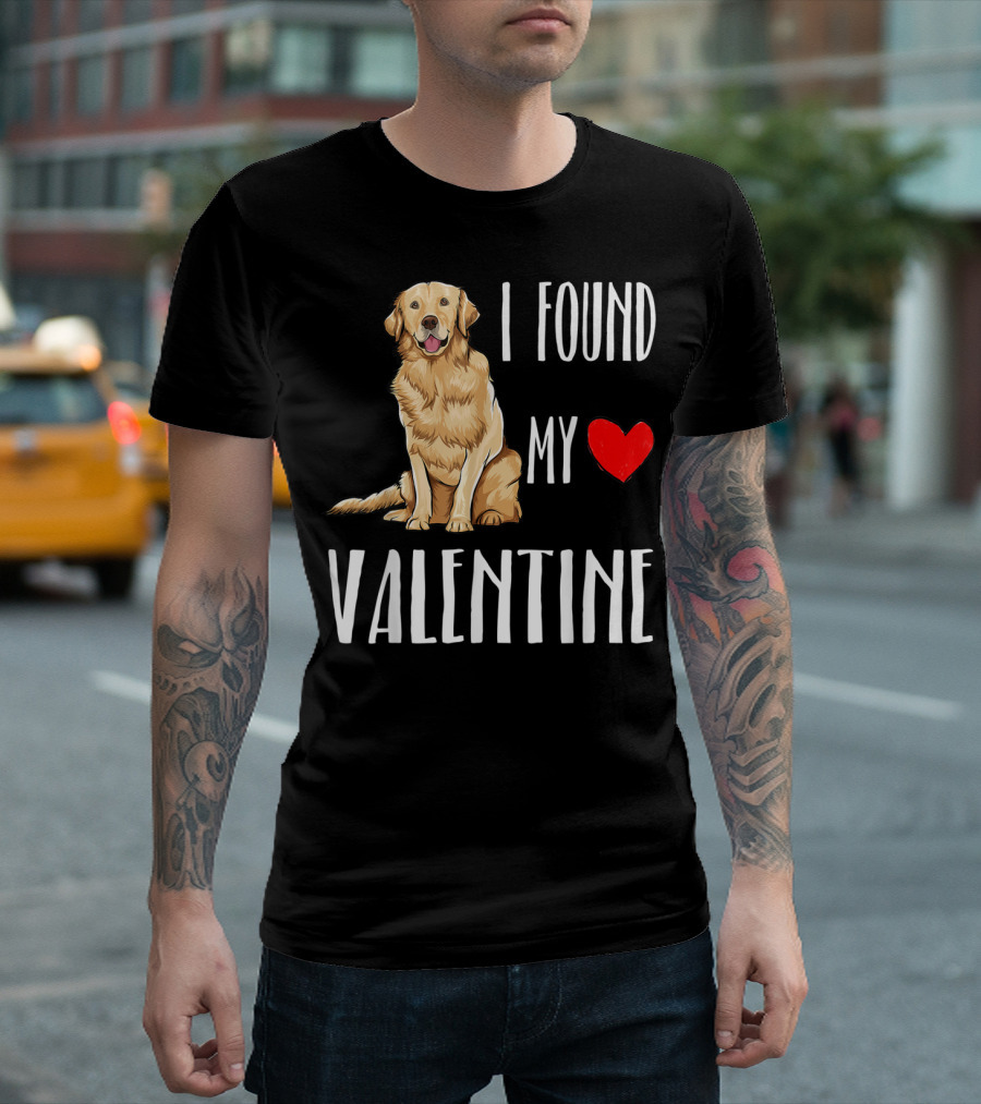 I Found My Heart Valentine Golden Retriever Dog T-Shirt