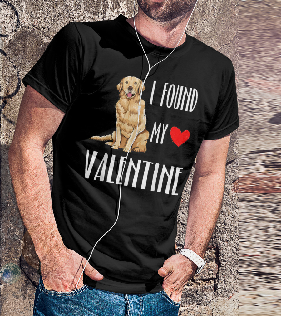 I Found My Heart Valentine Golden Retriever Dog T-Shirt