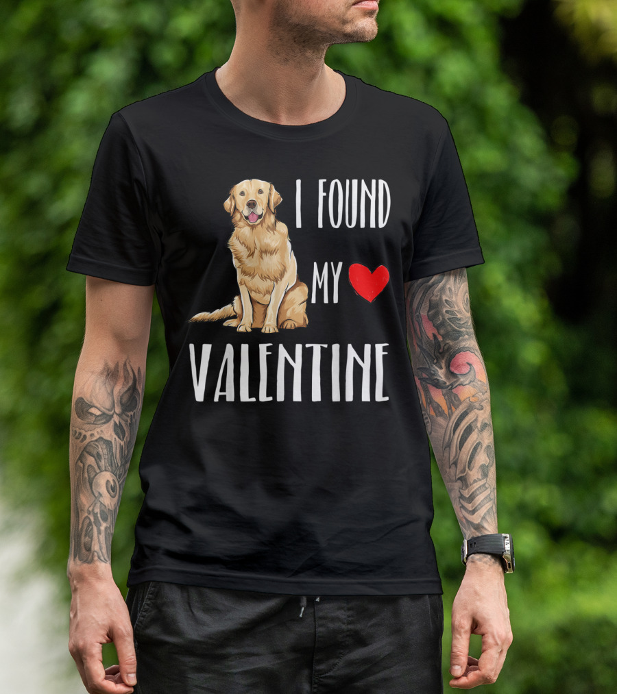 I Found My Heart Valentine Golden Retriever Dog T-Shirt