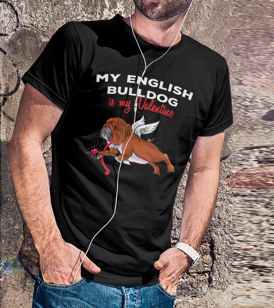 My English Bulldog Is My Valentine Cupid Bulldog With Heart Arrow T-Shirt