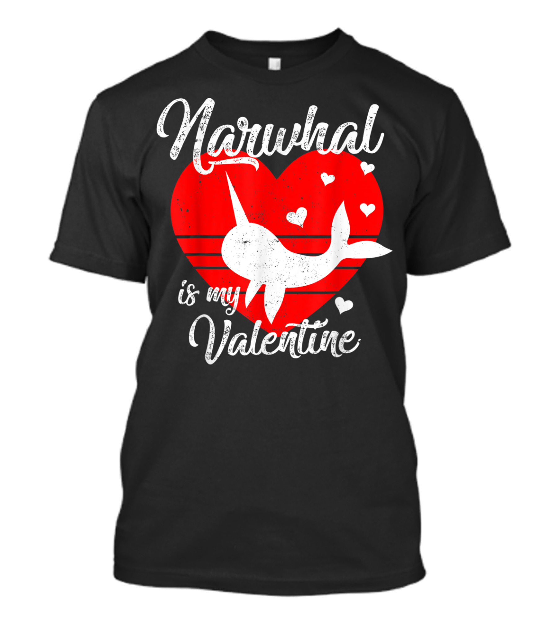 Narwhal Is My Valentine Heart Love T-Shirt