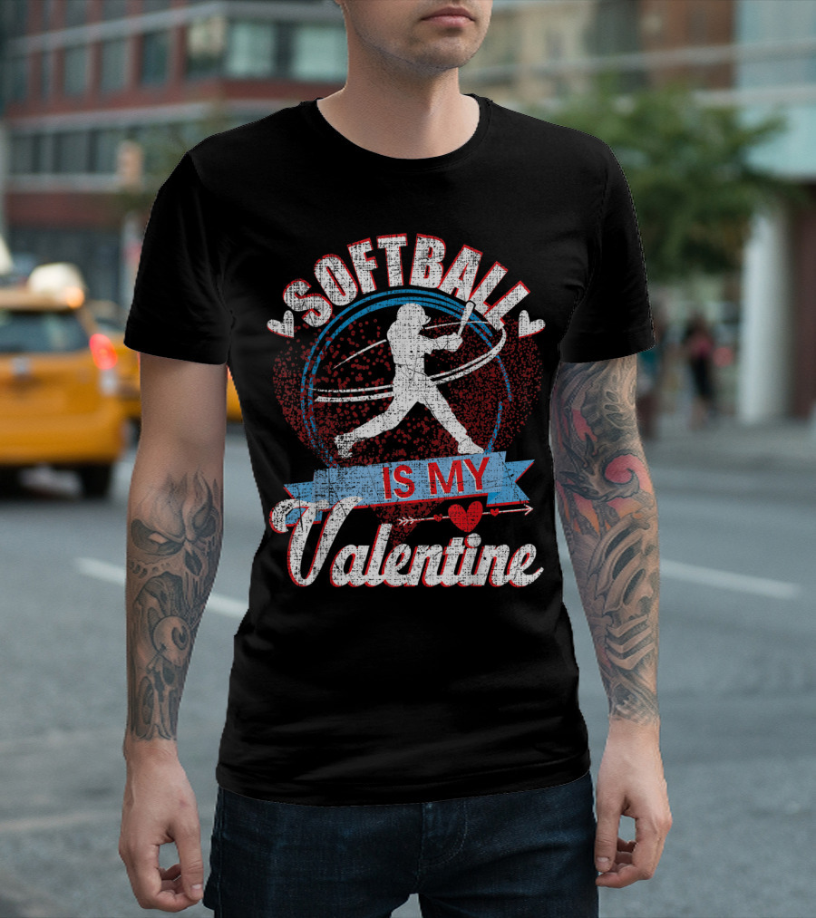 SOFTBALL IS MY VALENTINE Funny Valentines Player Hearts T-Shirt