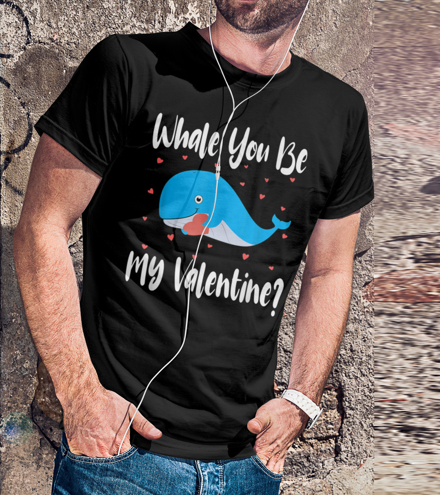 Whale You Be My Valentine Funny Valentines Cute Whale With Hearts T-Shirt