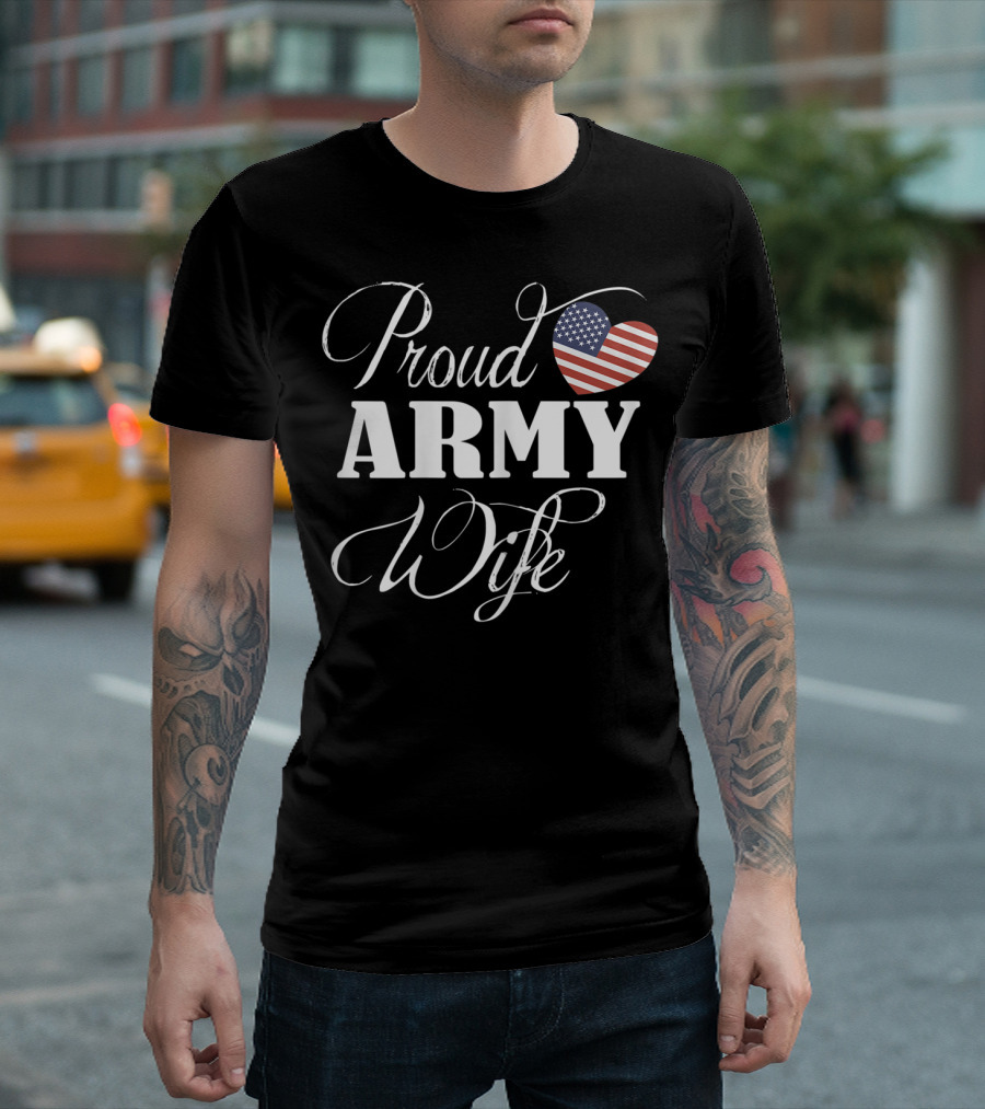 Proud Army Wife USA Flag Heart Valentine Day T-Shirt