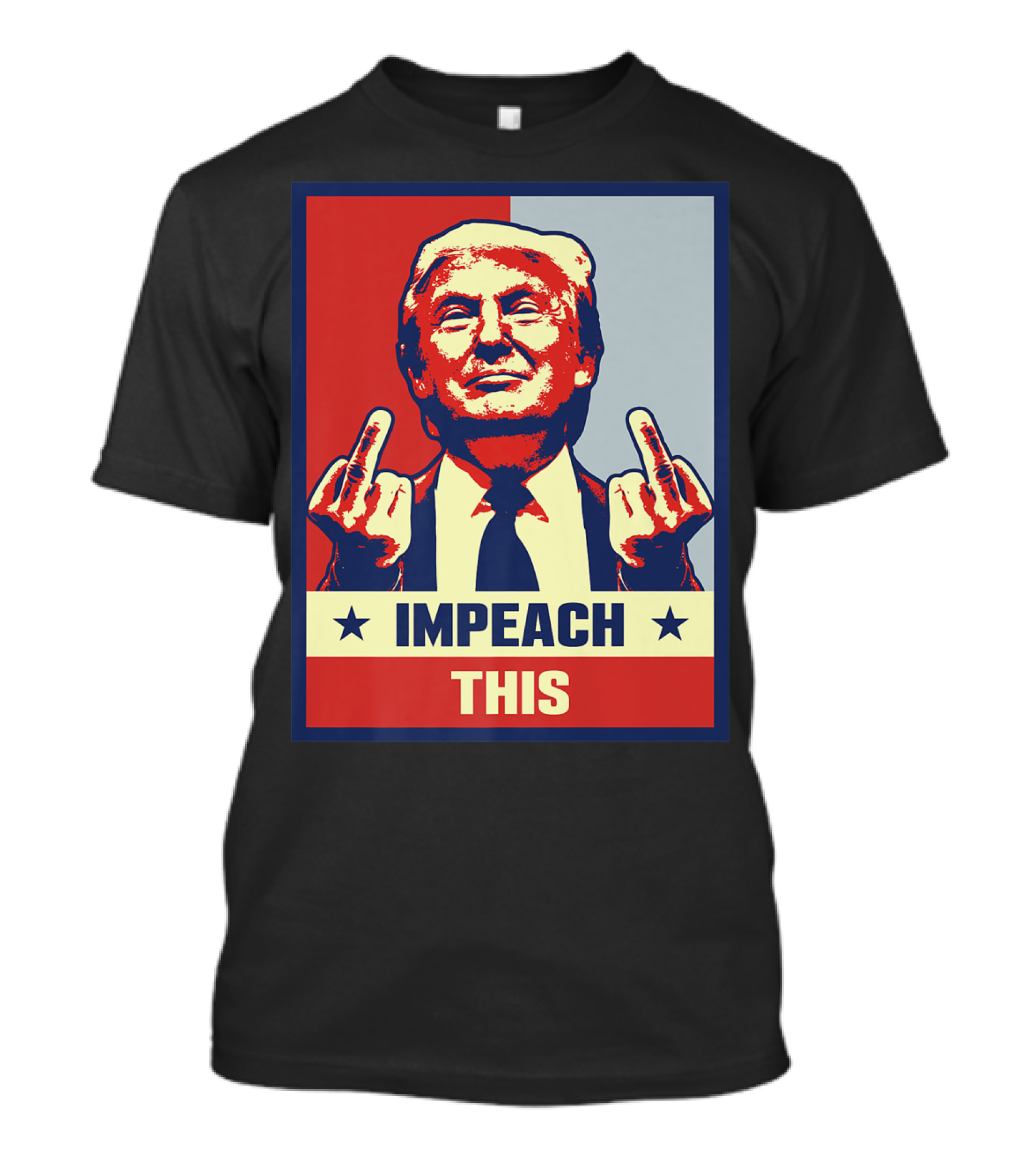 Impeach This Donald Trump Middle Finger T-Shirt
