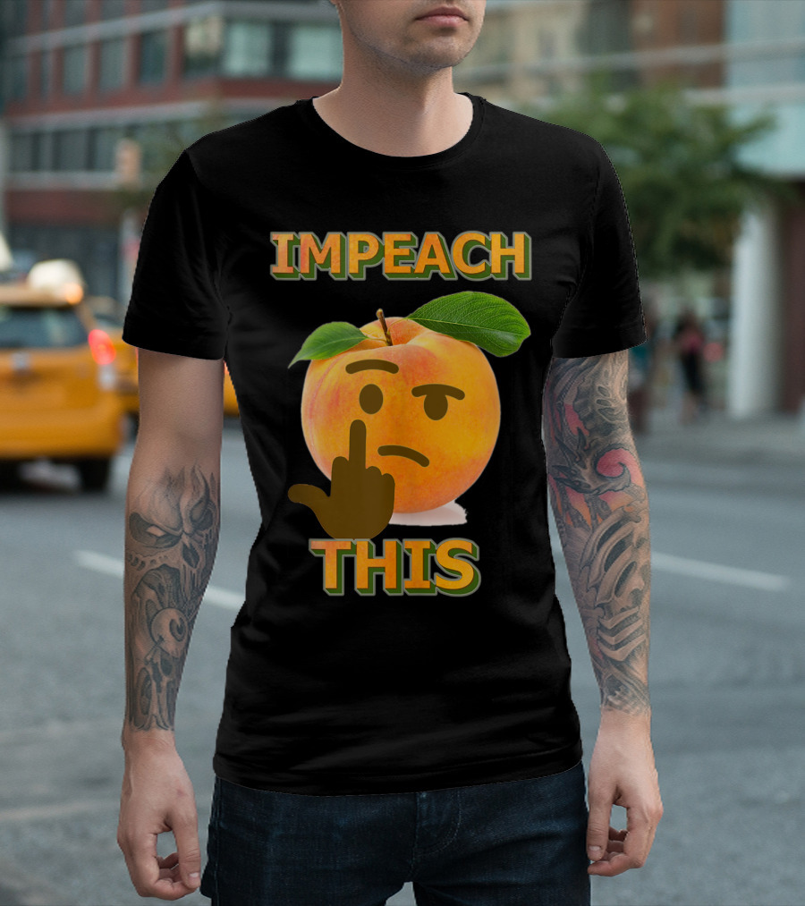 Impeach This Emoji Peach T-Shirt