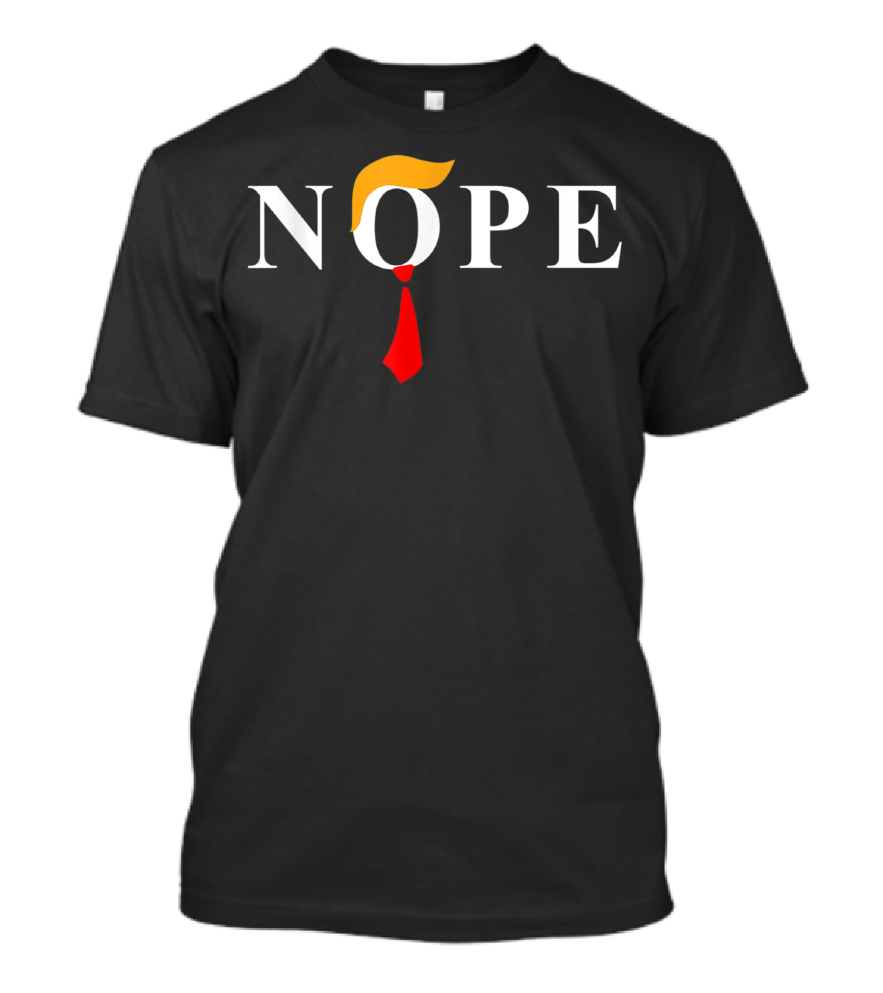 Nope Not This Time Anti Trump Haircut Tie Yellow Hair Red Tie T-Shirt