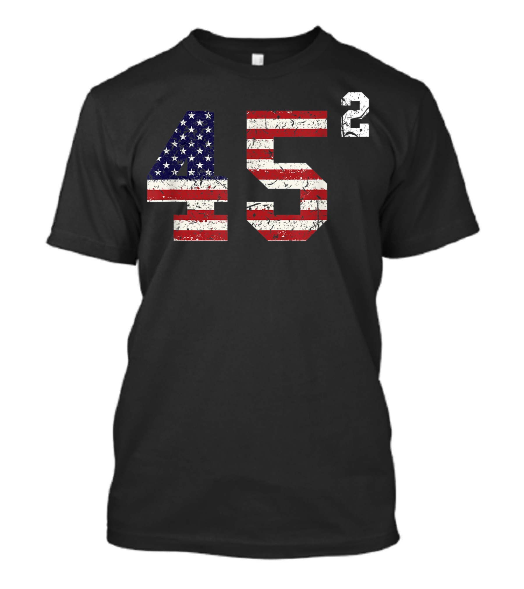 Trump 45 Squared USA Flag Pro Trump 2 Terms T-Shirt