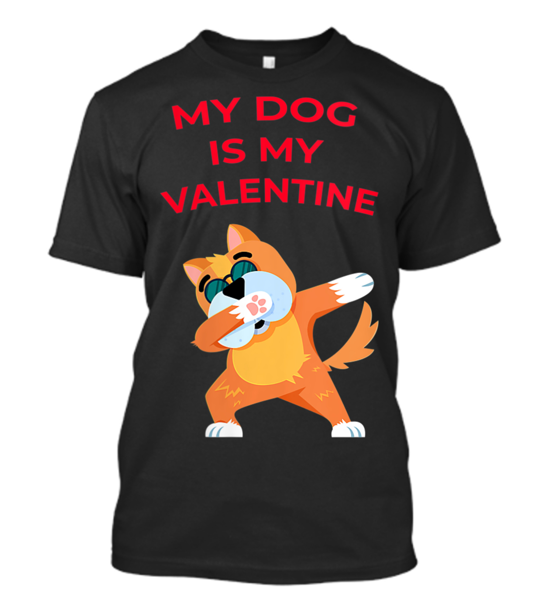 My Dog Is My Valentine Dab Dance Cartoon Dog T-Shirt