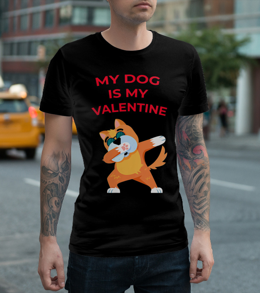 My Dog Is My Valentine Dab Dance Cartoon Dog T-Shirt