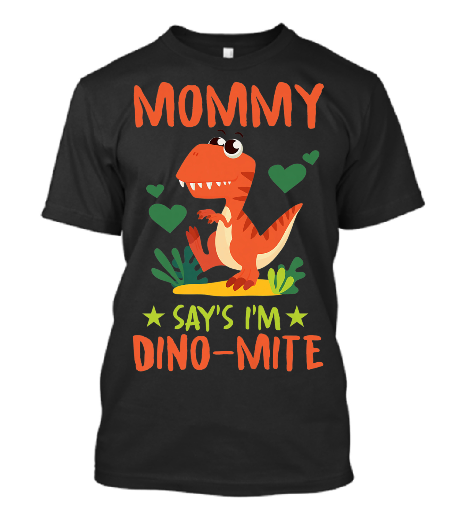 Mommy Says I'm Dino-Mite Dinosaur With Hearts And Green Leaves T-Shirt
