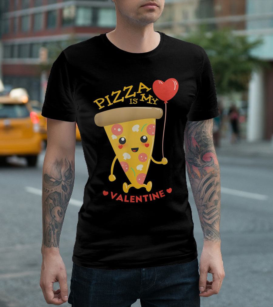 Valentines Day Pizza Is My Valentine Boy Heart Balloon Pepperoni Cheesy Slice T-Shirt