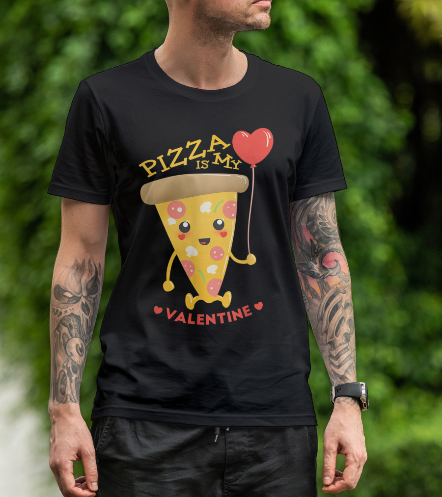 Valentines Day Pizza Is My Valentine Boy Heart Balloon Pepperoni Cheesy Slice T-Shirt