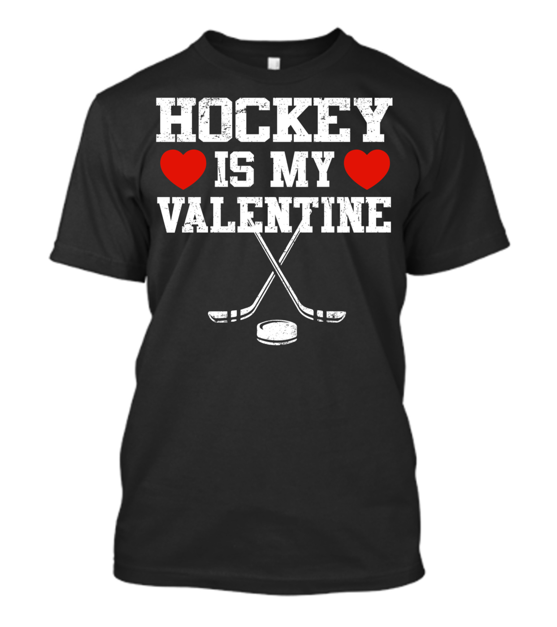 Hockey Is My Valentine Heart Hockey Sticks Puck T-Shirt