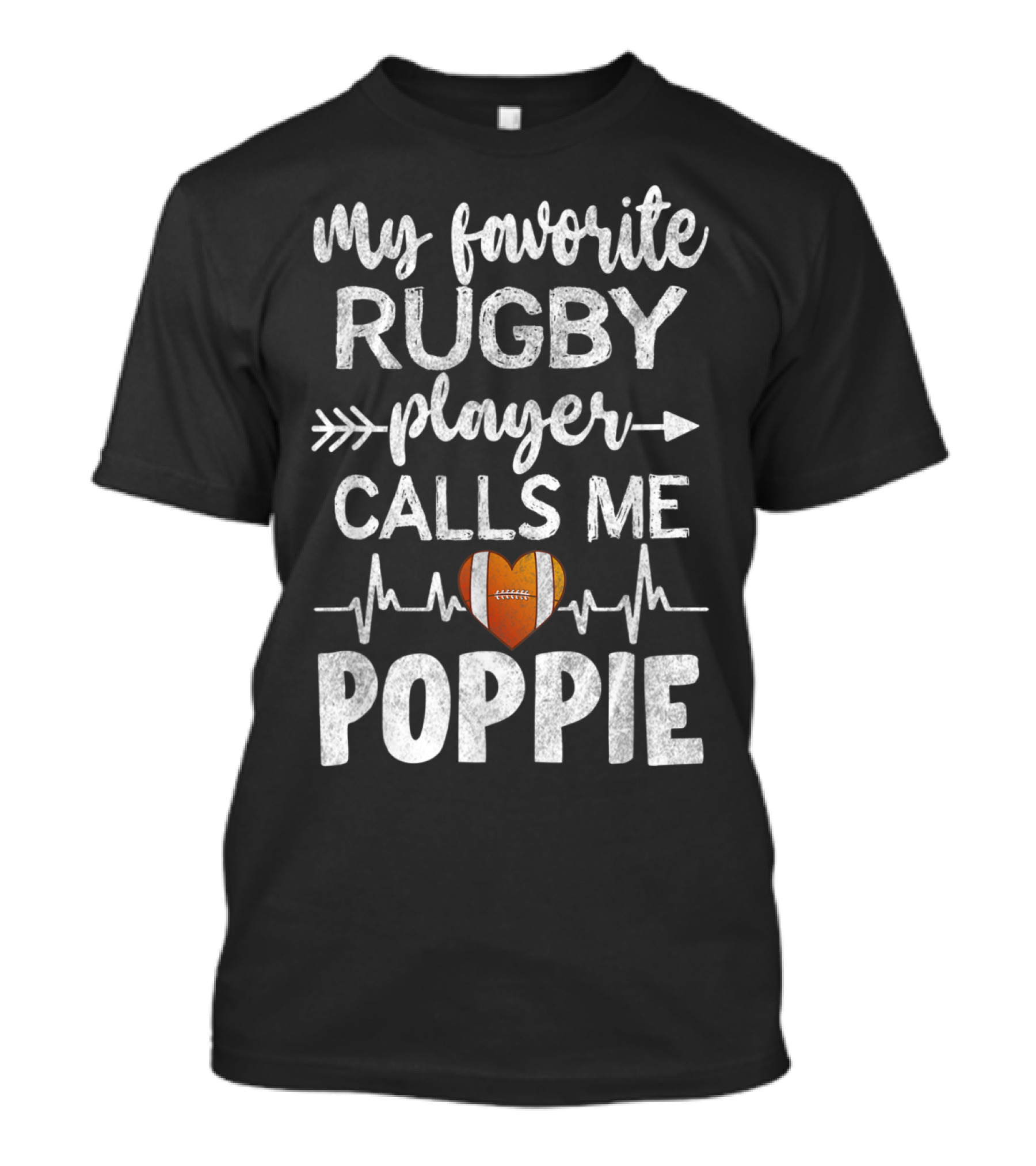 My Favorite Rugby Player Calls Me Poppie Heartbeat Arrow T-Shirt