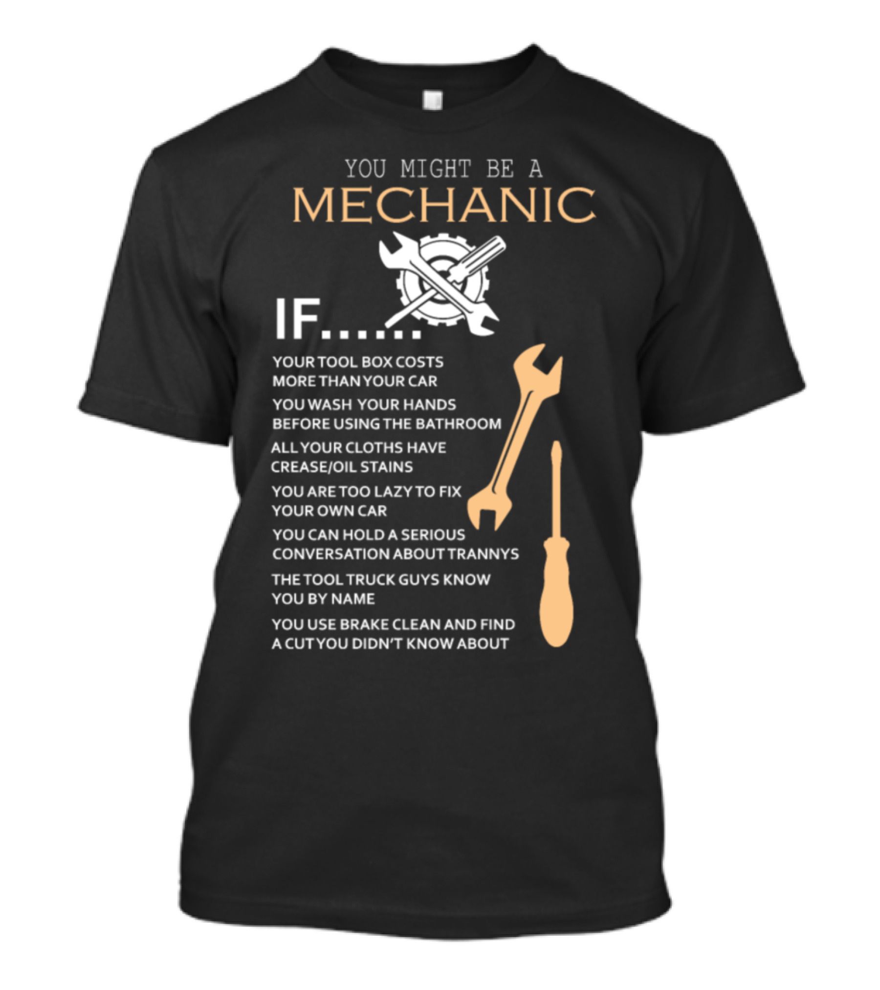 You Might Be A Mechanic If Your Toolbox Costs More Than Your Car And Other Funny Mechanic Insights T-Shirt