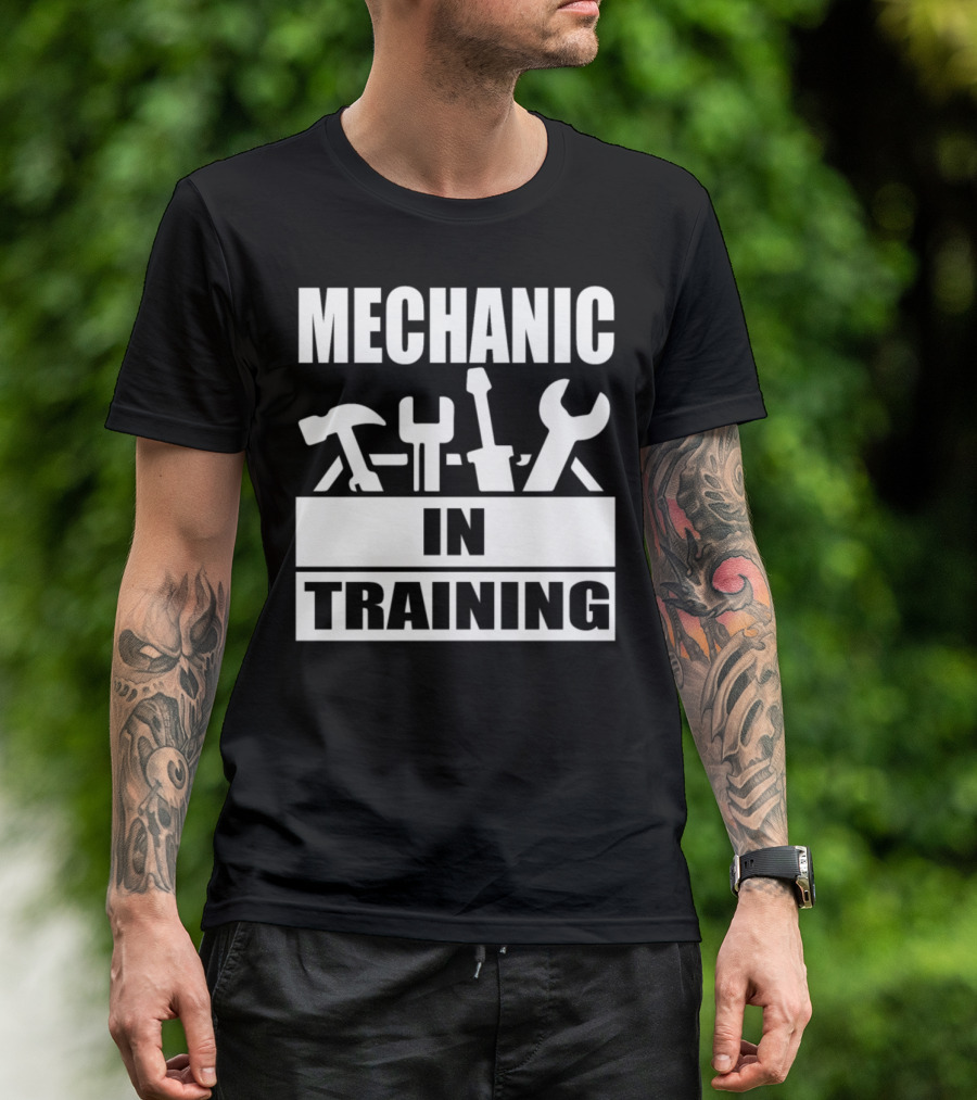 Mechanic In Training Funny Mens Mechanic Tools Hammer Wrench T-Shirt