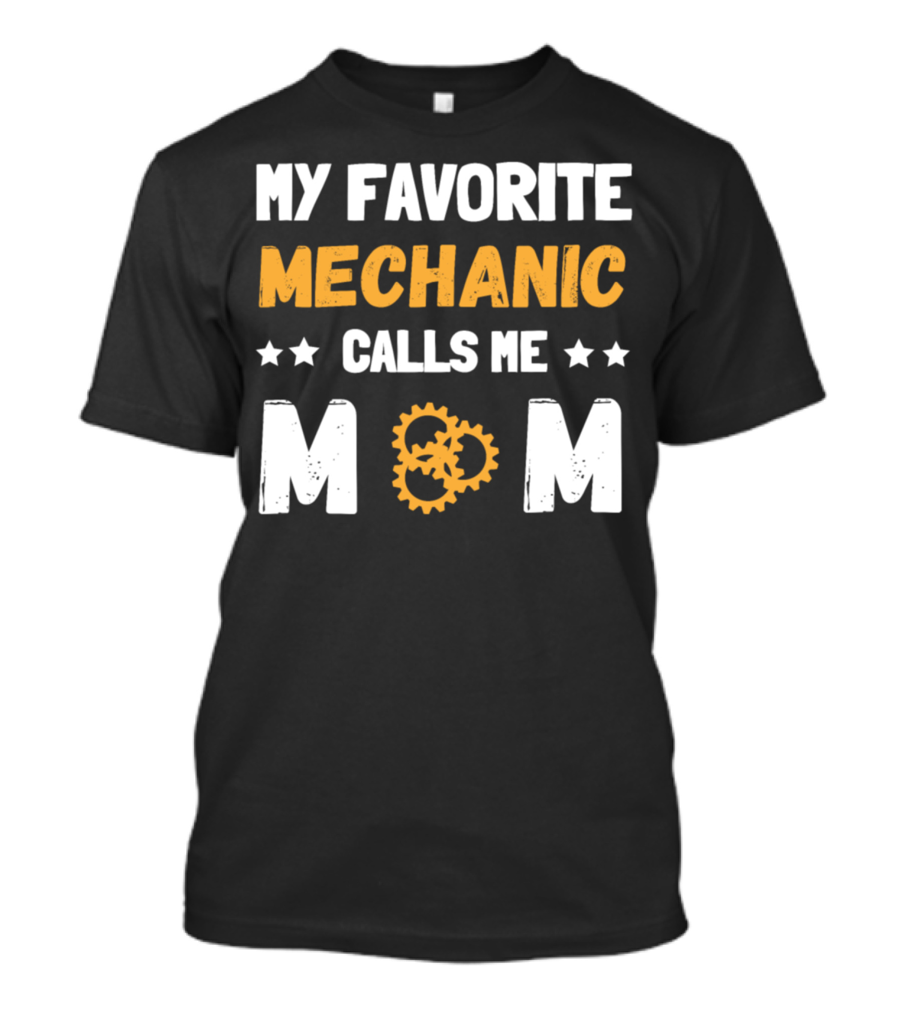 MY FAVORITE MECHANIC CALLS ME MOM With Gears And Stars T-Shirt