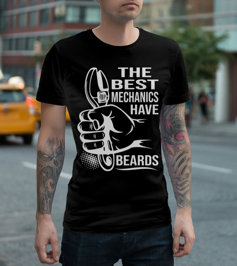 The Best Mechanics Have Beards Hand Holding Wrench T-Shirt