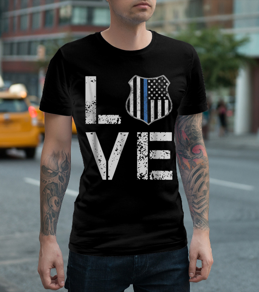 LOVE I Love Police Thin Blue Line Law Enforcement T-Shirt