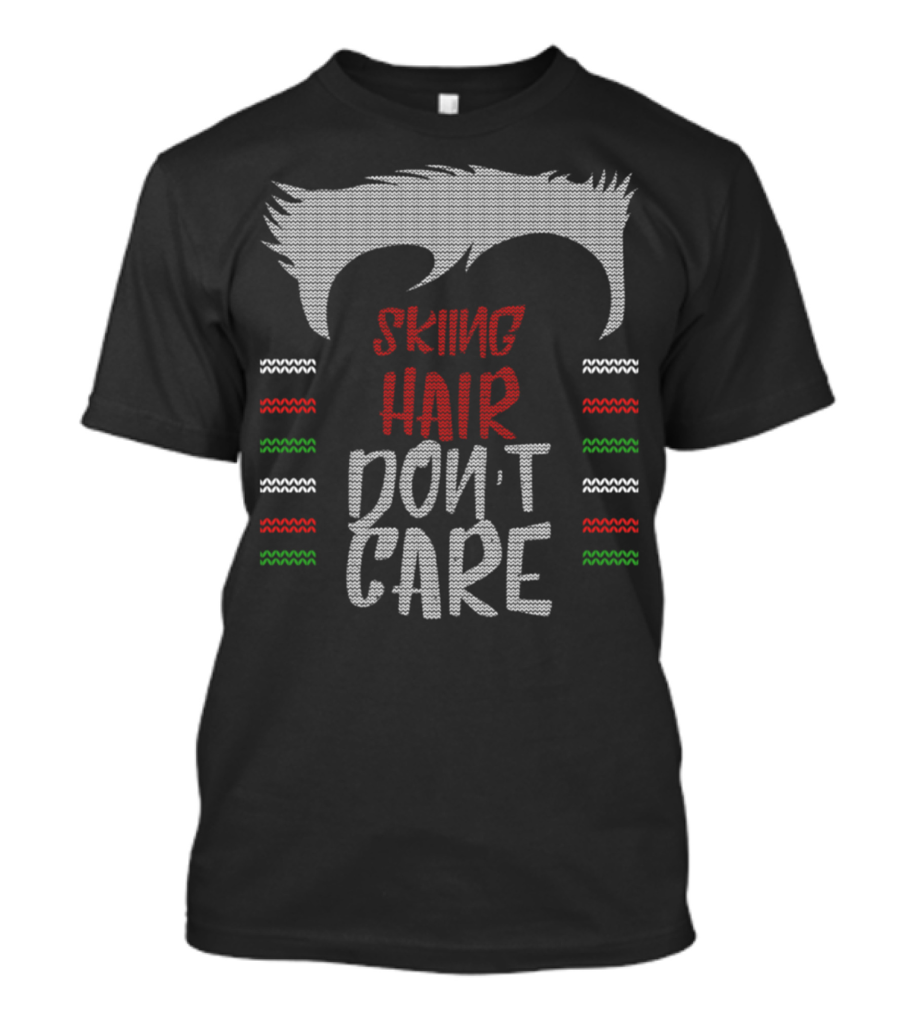 Skiing Hair Don't Care UglyChristmas T-Shirt