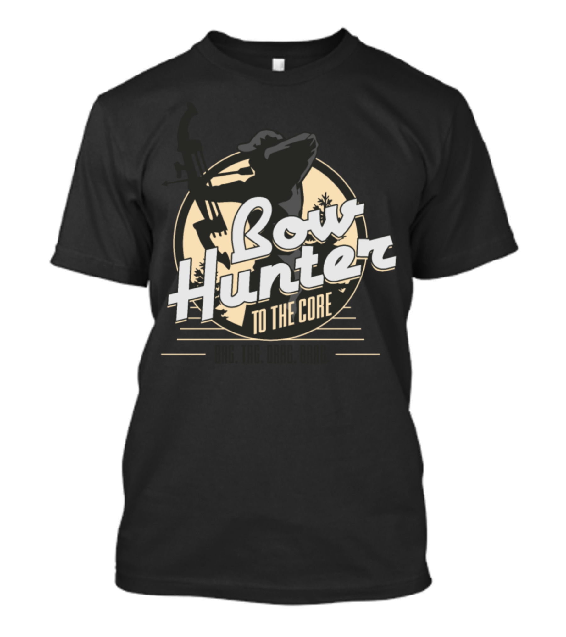 Bow Hunter To The Core Aim Accurate Anchor T-Shirt