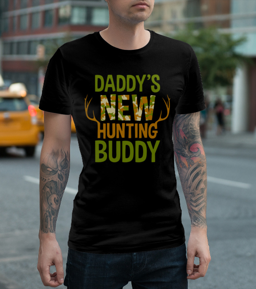 Daddy's New Hunting Buddy Camouflage Deer Antlers T-Shirt