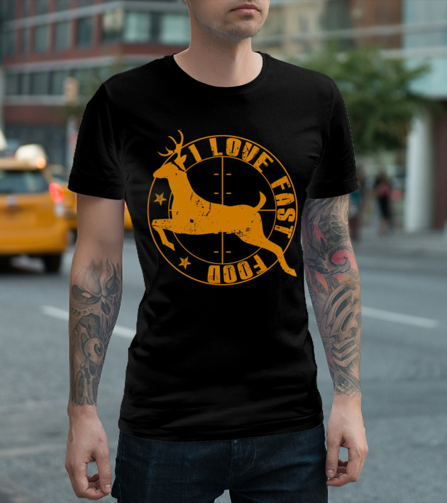 I Love Fast Food Deer Silhouette With Crosshairs And Stars T-Shirt