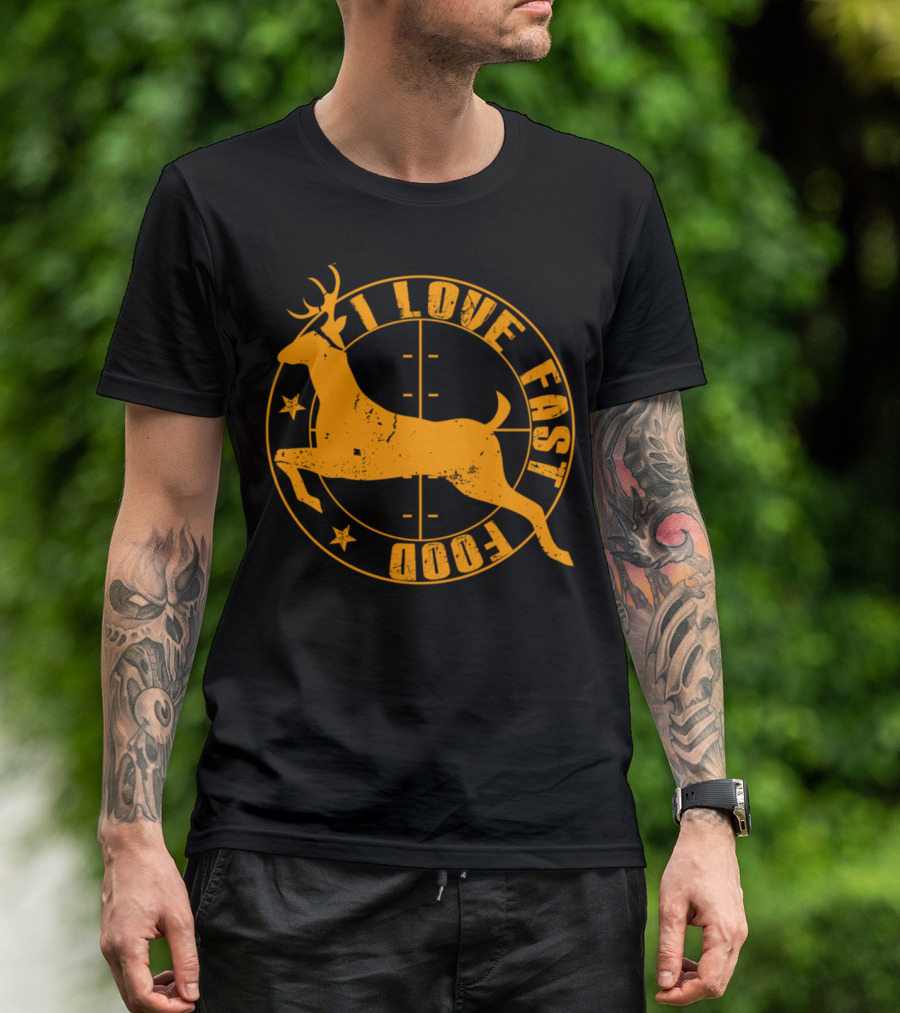 I Love Fast Food Deer Silhouette With Crosshairs And Stars T-Shirt
