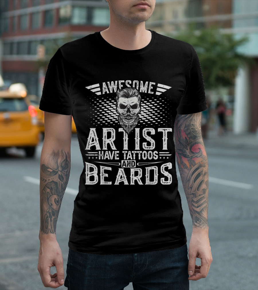 Mens Awesome Artist Have Tattoos And Beards Skull T-Shirt