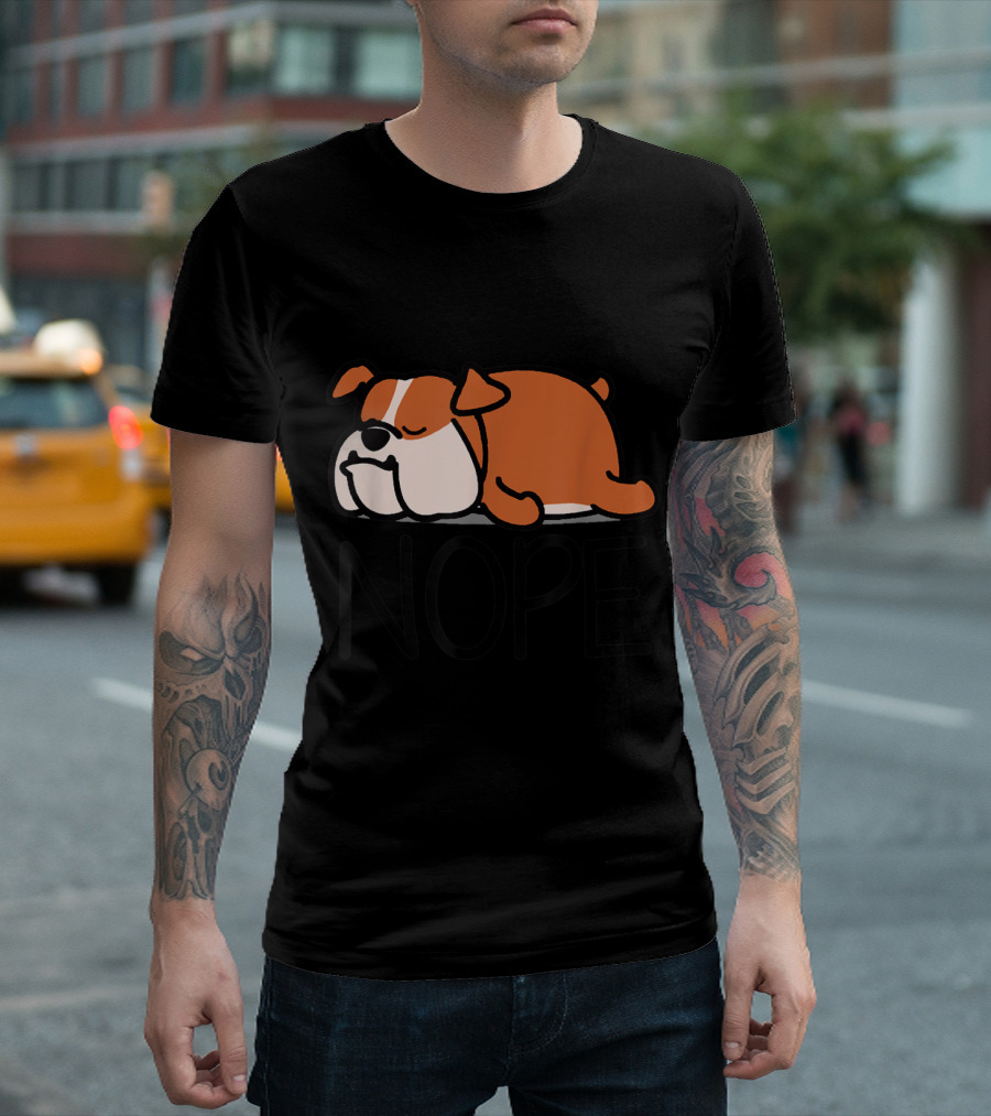 Nope British English Bulldog Sleeping T-Shirt