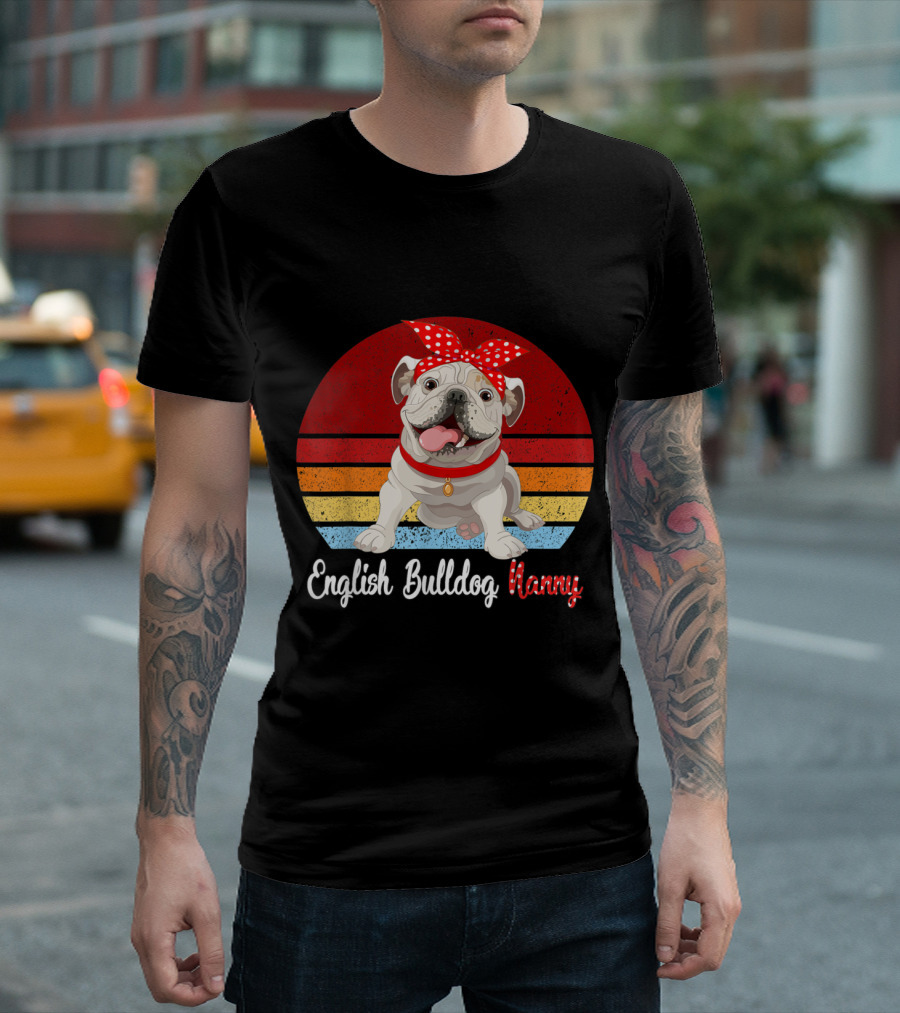 Retro Vintage English Bulldog Nanny Fun Dog Mom T-Shirt