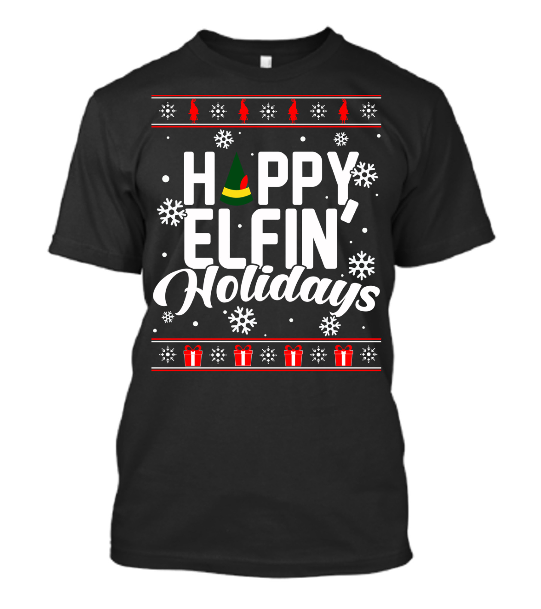 Happy Elfin Holidays Winter Snowflakes Gifts Christmas T-Shirt