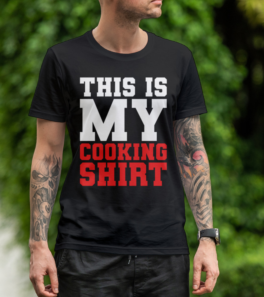 This Is My Cooking Shirt Cool Cook T-Shirt