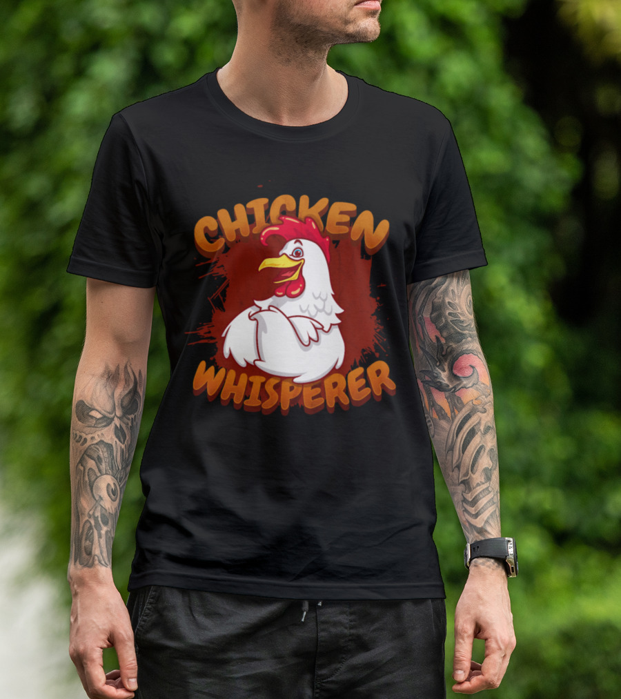 Chicken Whisperer Funny Farmer Rooster Humor T-Shirt