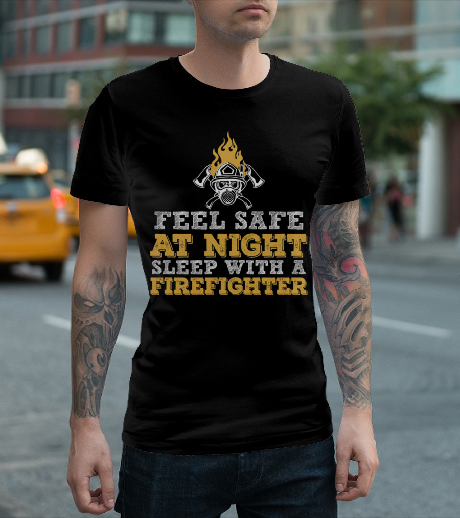 Feel Safe At Night Sleep With A Firefighter Helmet Mask Flames T-Shirt